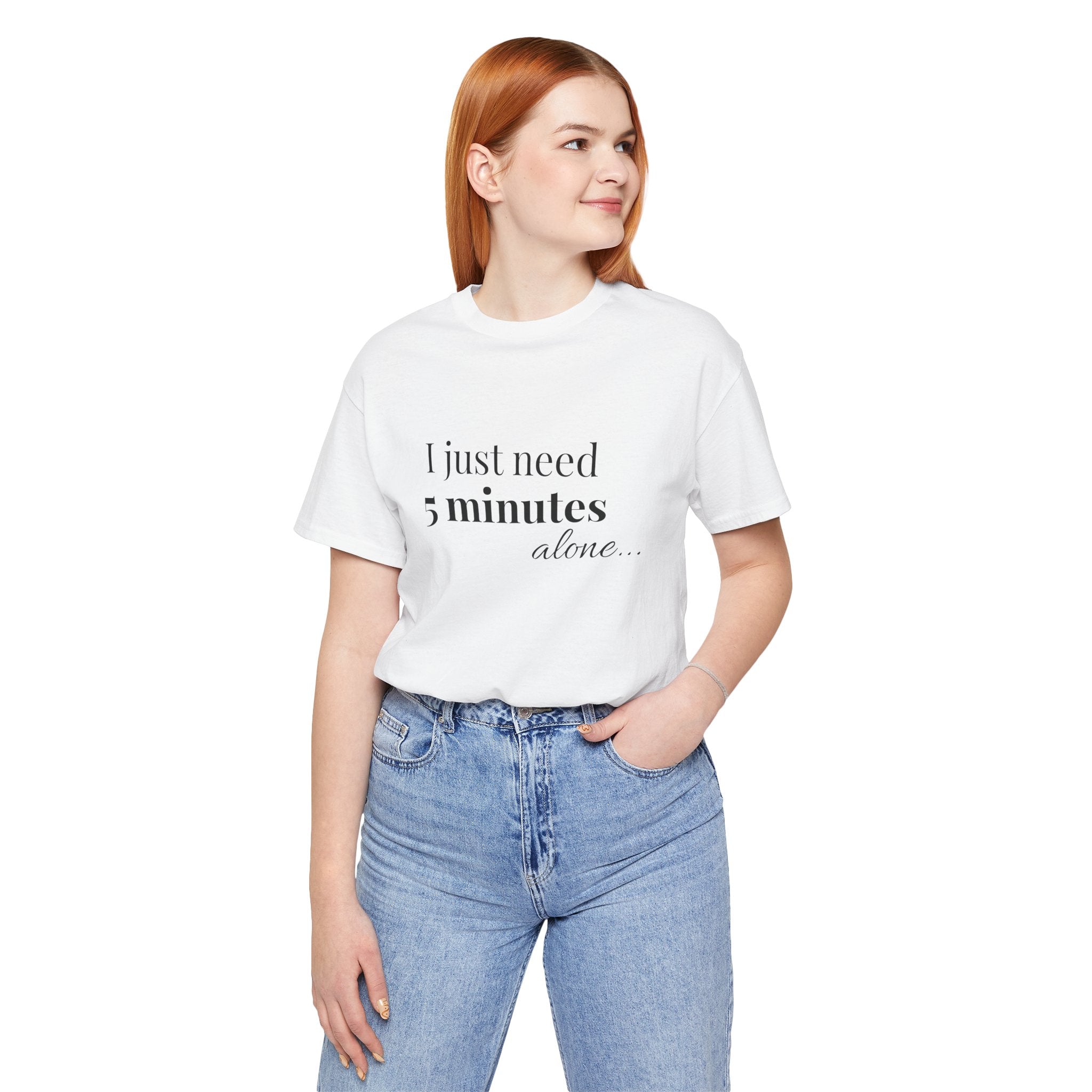 I Just Need 5 Minutes