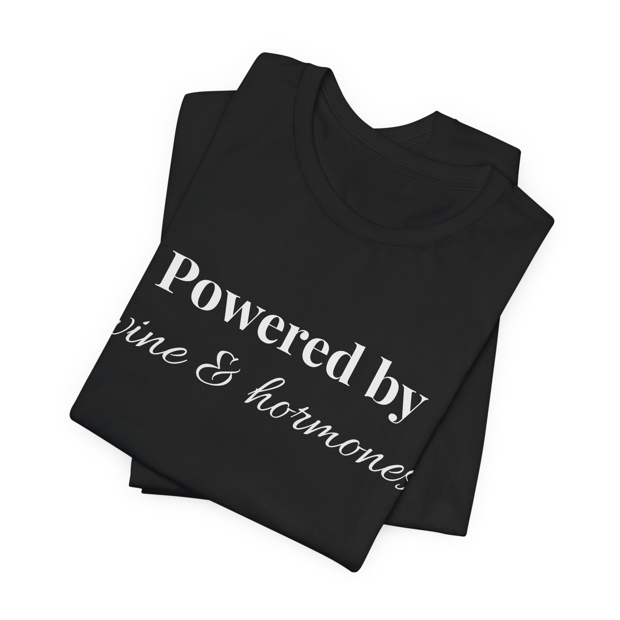 Powered by Wine & Hormones